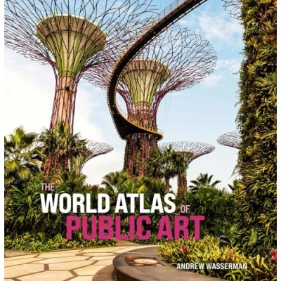 Afbeelding van The World Atlas of Public Art