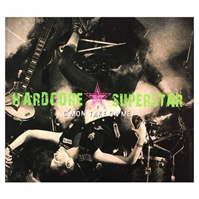 Afbeelding van Hardcore Superstar: Cmon Take On Me [CD]