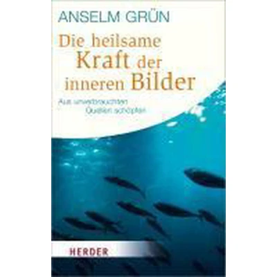 Afbeelding van Die heilsame Kraft der inneren Bilder