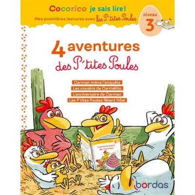 Image de Cocorico Je sais lire ! 1res lectures 4 aventures P&#039;tites Poules Niveau 3