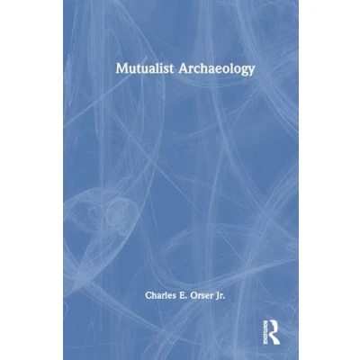 Afbeelding van Mutualist Archaeology