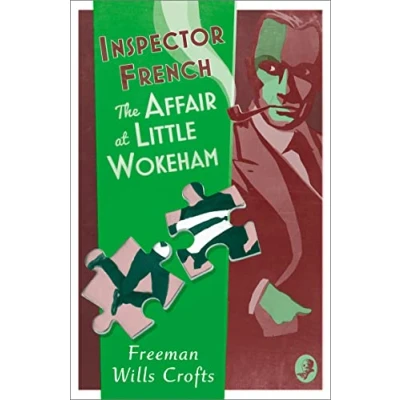 Afbeelding van Inspector French French: The Affair at Little Wokeham