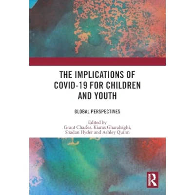 Afbeelding van The Implications of COVID 19 for Children and Youth