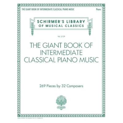 Afbeelding van The Giant Book of Intermediate Classical Piano Music: Schirmer&#039;s Library Musical Classics, Vol. 2139