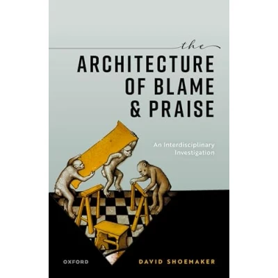 Afbeelding van The Architecture of Blame and Praise