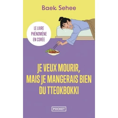 Afbeelding van JE VEUX MOURIR MAIS MANGERAIS BIEN DU TTEOKBOKKI
