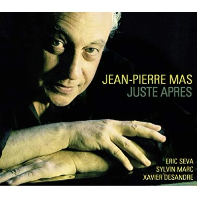 Afbeelding van Jean Pierre Mas Juste Apres (CD)