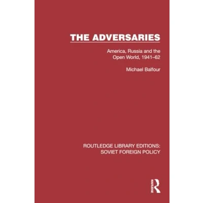 Afbeelding van Routledge Library Editions: Soviet Foreign Policy The Adversaries