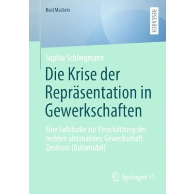 Afbeelding van BestMasters Die Krise der Repräsentation in Gewerkschaften