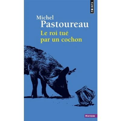 Image de Le Roi tué par un cochon