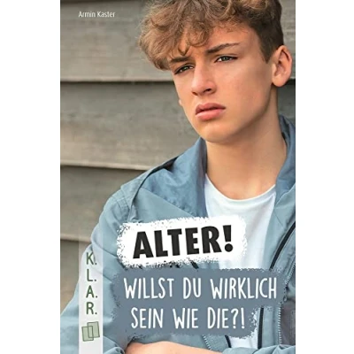 Afbeelding van Alter! Willst du wirklich sein wie die?!