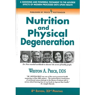 Afbeelding van Nutrition and Physical Degeneration