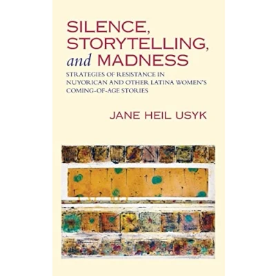 Afbeelding van Silence, Storytelling, and Madness