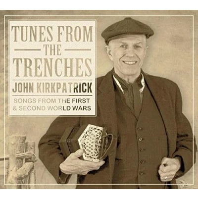 Afbeelding van John Kirkpatrick Tunes From The Trenches (CD)