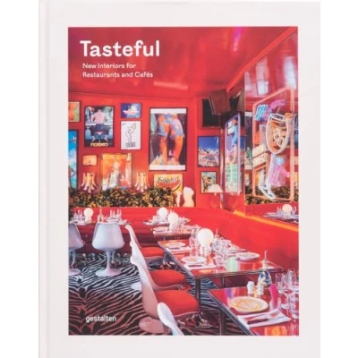 Afbeelding van Tasteful: New Interiors for Restaurants and Cafï¿½s
