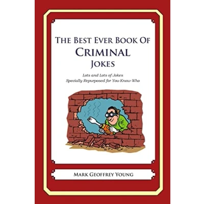Afbeelding van The Best Ever Book of Criminal Jokes