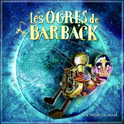 Afbeelding van Les Ogres De Barback Du Simple Au Neant (CD)