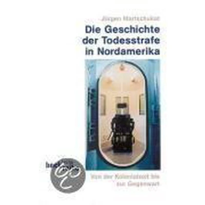 Afbeelding van Die Geschichte der Todesstrafe in Nordamerika