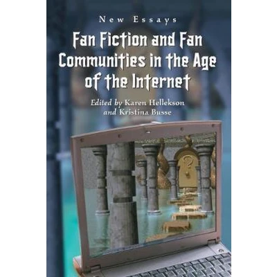 Afbeelding van Fan Fiction And Communities In The Age Of Internet