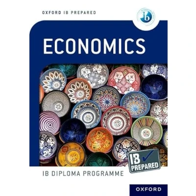 Afbeelding van Oxford IB Diploma Programme: Prepared Economics