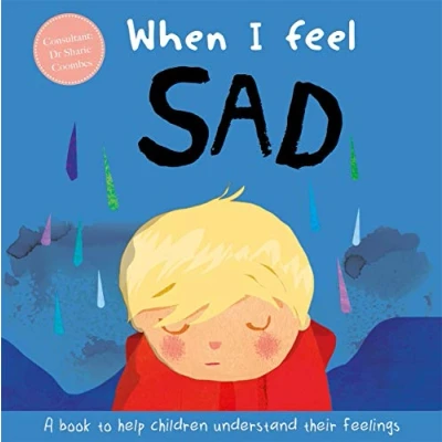 Afbeelding van A Children&#039;s Book about Emotions When I Feel Sad