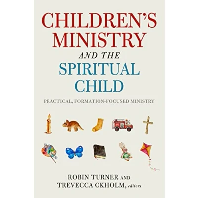 Afbeelding van Children&#039;s Ministry and the Spiritual Child