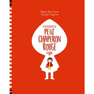 Afbeelding van À la recherche du petit Chaperon Rouge