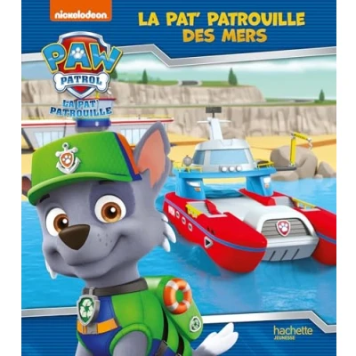 Afbeelding van LA PAT&#039;PATROUILLE DES MERS