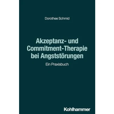 Afbeelding van Akzeptanz Und Commitment Therapie Bei Angststorungen