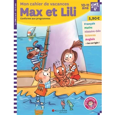 Image de Cahier de vacances Max et Lili CM2/6e