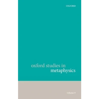 Afbeelding van Oxford Studies In Metaphysics Vol 9