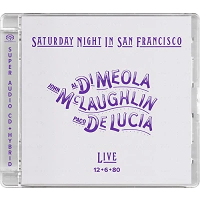 Afbeelding van John McLaughlin, Paco De Lucia &amp; Al Di Meola Saturday Night In San Francisco (Super Audio CD)
