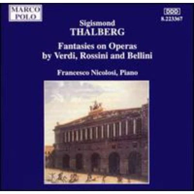 Afbeelding van Thalberg: Fantasies on Operas by Verdi, Rossini &amp; Bellini