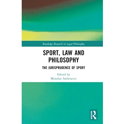 Afbeelding van Routledge Research in Legal Philosophy Sport, Law and