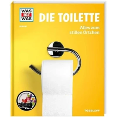 Afbeelding van WAS IST Band 147. Die Toilette. Alles zum stillen Örtchen
