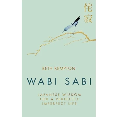 Afbeelding van Wabi Sabi Japanese Wisdom for a Perfectly Imperfect Life