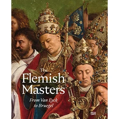Afbeelding van Alte Kunst The Flemish Masters From Van Eyck to Bruegel