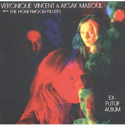 Afbeelding van Veronique Vincent &amp; Aksak Maboul with The Honeymoon Killers Ex Futur Album (CD)