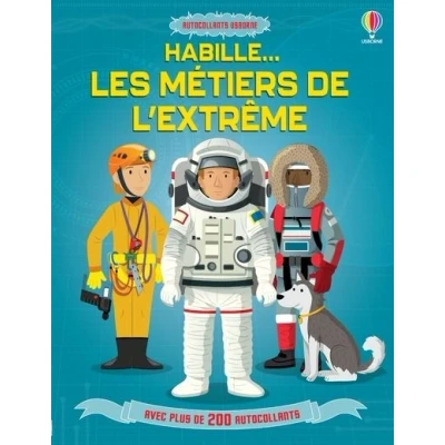 Image de Habille Les métiers de l&#039;extrême