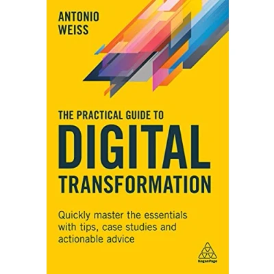 Afbeelding van The Practical Guide to Digital Transformation