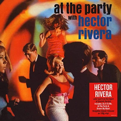 Afbeelding van Hector Rivera At the Party With (LP)