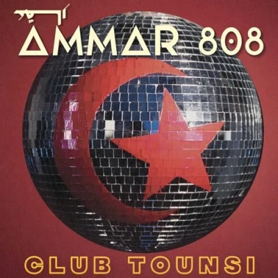 Afbeelding van Ammar 808 Club Tounsi (CD)