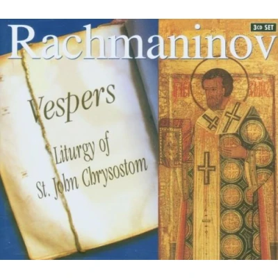 Afbeelding van Rachmaninov: Vespers, Liturgy of St John Chrysostom etc / Savchuk et al