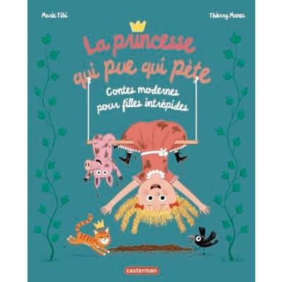 Afbeelding van La princesse qui pue pete contes modernes pour filles