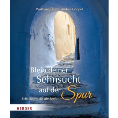 Afbeelding van Bleib deiner Sehnsucht auf der Spur