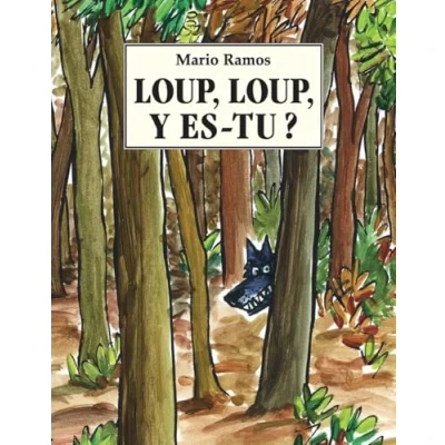 Afbeelding van Loup, loup y es tu ?