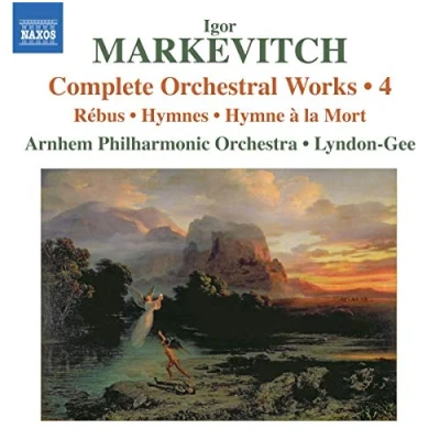 Afbeelding van Arnhem Philharmonic Orchestra, Christopher Lyndon Gee Markevitch: Complete Orchestral Works Volume 4 (CD)