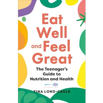 Afbeelding van Eat Well and Feel Great