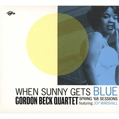 Afbeelding van When Sunny Gets Blue Spring 68 Sessions