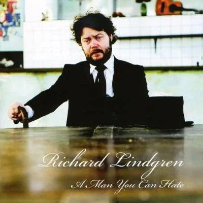 Afbeelding van Richard Lindgren A Man You Can Hate (CD)
